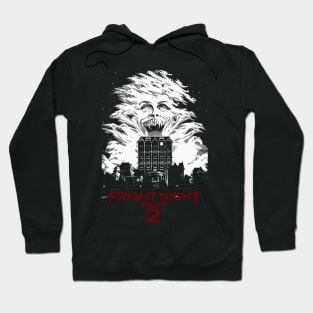 Fright Night Part 2 Hoodie